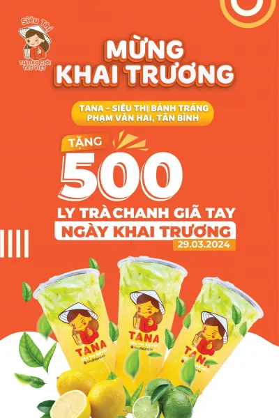 Chúc mừng khai trương Siêu Thị Bánh Tráng TANA Phạm Văn Hai, Tân Bình